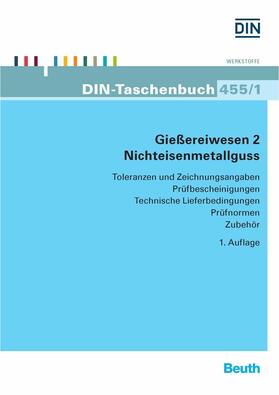 DIN e.V. | Gießereiwesen 2: Nichteisenmetallguss | E-Book | sack.de