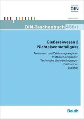 DIN e.V. |  Gießereiwesen 2: Nichteisenmetallguss - Buch mit E-Book | Buch |  Sack Fachmedien