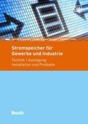 Rothacher / Schwarzburger / Timke | Stromspeicher für Gewerbe und Industrie | Buch | 978-3-410-25755-4 | sack.de