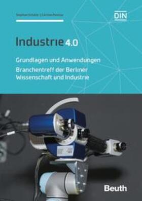 Pinnow / Schäfer / DIN e.V. | Industrie 4.0 - Grundlagen und Anwendungen | Buch | 978-3-410-25780-6 | sack.de
