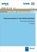 DIN e.V. / DKE |  Dokumentation in der Elektrotechnik | Buch |  Sack Fachmedien