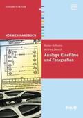 Hofmann / Zikesch / DIN e.V. |  Analoge Kinefilme und Fotografien - Buch mit E-Book | Buch |  Sack Fachmedien