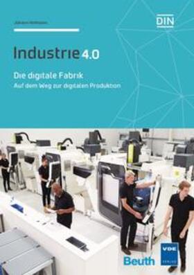 Hofmann / DIN e.V. | Die digitale Fabrik | Buch | 978-3-410-26110-0 | sack.de