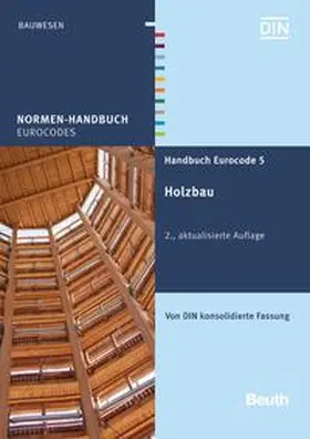 DIN e.V. |  Handbuch Eurocode 5 - Buch mit E-Book | Buch |  Sack Fachmedien