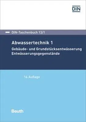 DIN e.V. |  Abwassertechnik 1 | Buch |  Sack Fachmedien
