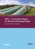 DIN e.V. / VdTÜV |  TRFL - Technische Regeln für Rohrfernleitungsanlagen | Buch |  Sack Fachmedien