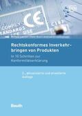 Buck / Loerzer / Schwabedissen |  Rechtskonformes Inverkehrbringen von Produkten - Buch mit E-Book | Buch |  Sack Fachmedien