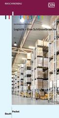 Dittberner / Elmas / DIN e.V. |  Logistik - Eine Schlüsselbranche | eBook | Sack Fachmedien