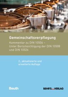 Reiche / DIN e.V. | Gemeinschaftsverpflegung | Buch | 978-3-410-26355-5 | sack.de