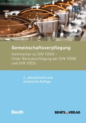 Reiche / DIN e. V. |  Gemeinschaftsverpflegung - Buch mit E-Book | Buch |  Sack Fachmedien