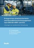 Dojani / Reimann / DIN e.V. |  Erfolgreiches Arbeitssicherheits- und Gesundheitsschutzmanagement nach DIN ISO 45001 und SCC | Buch |  Sack Fachmedien