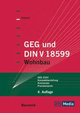 Schoch | GEG und DIN V 18599 | E-Book | www.sack.de