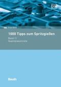 Beitl / DIN e.V. |  1000 Tipps zum Spritzgießen. Band 11 | Buch |  Sack Fachmedien