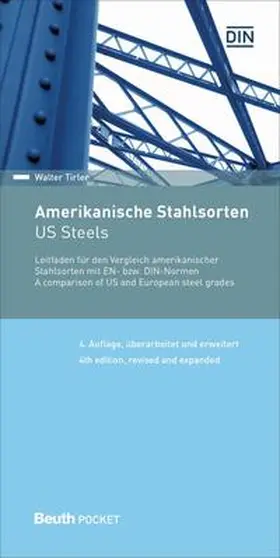 Tirler / DIN e. V. |  Amerikanische Stahlsorten - Buch mit E-Book | Buch |  Sack Fachmedien