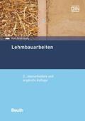 Schönburg / DIN e.V. |  Lehmbauarbeiten | Buch |  Sack Fachmedien