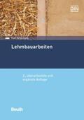 Schönburg / DIN e.V. |  Lehmbauarbeiten - Buch mit E-Book | Buch |  Sack Fachmedien