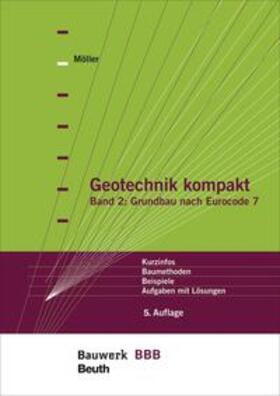 Möller |  Geotechnik kompakt 02 | Buch |  Sack Fachmedien