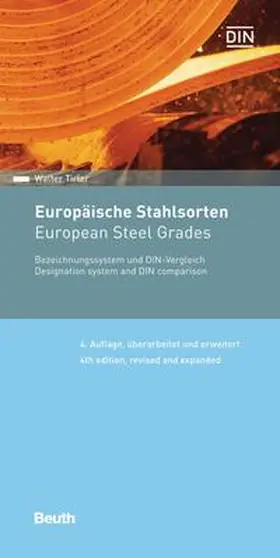 Tirler / DIN e.V. |  Europäische Stahlsorten | Buch |  Sack Fachmedien