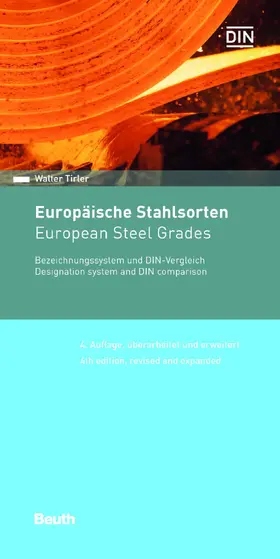 Tirler / DIN e.V. |  Europäische Stahlsorten | eBook | Sack Fachmedien
