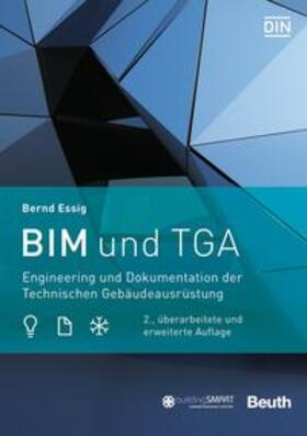 Essig / DIN e.V. | BIM und TGA | Buch | 978-3-410-27324-0 | sack.de