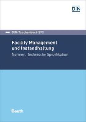 DIN e.V. | Facility-Management und Instandhaltung | Buch | 978-3-410-27351-6 | sack.de