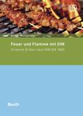 Mühlbauer / DIN e.V. |  Feuer und Flamme mit DIN | eBook | Sack Fachmedien