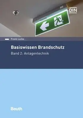 Lucka / DIN e.V. |  Basiswissen Brandschutz - Buch mit E-Book | Buch |  Sack Fachmedien