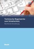 Hettler / DIN e.V. |  Technische Regelwerke zum Schallschutz | Buch |  Sack Fachmedien