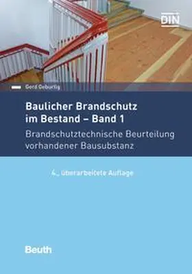 Geburtig / DIN e.V. |  Baulicher Brandschutz im Bestand: Band 1 | Buch |  Sack Fachmedien