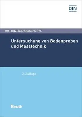 DIN e.V. |  Untersuchung von Bodenproben und Messtechnik | Buch |  Sack Fachmedien