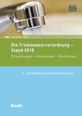 Borchers | Borchers, U: Trinkwasserverordnung - Stand 2018 | Buch | 978-3-410-27977-8 | sack.de