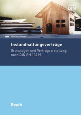Hardt / DIN e.V. | Hardt, H: Instandhaltungsverträge | Buch | 978-3-410-28075-0 | sack.de