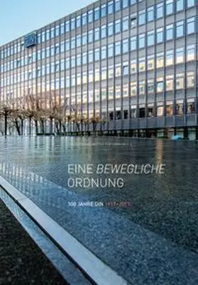 Anthony / DIN e. V. |  Eine bewegliche Ordnung | Buch |  Sack Fachmedien