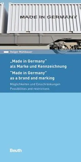 Mühlbauer / DIN e.V. |  Made in Germany - als Marke und Kennzeichnung | Buch |  Sack Fachmedien