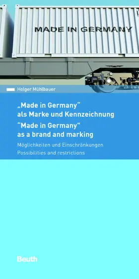 Mühlbauer / DIN e.V. |  Made in Germany - als Marke und Kennzeichnung | eBook | Sack Fachmedien