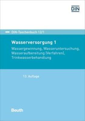 DIN e.V. | Wasserversorgung 1 | Buch | 978-3-410-28258-7 | sack.de
