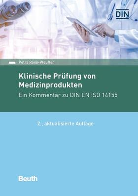 Roos-Pfeuffer | Klinische Prüfung von Medizinprodukten | Buch | 978-3-410-28304-1 | sack.de
