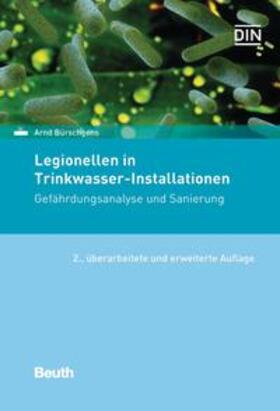 Bürschgens / DIN e.V. | Bürschgens, A: Legionellen in Trinkwasser-Installationen | Buch | 978-3-410-28413-0 | sack.de