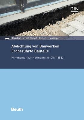 Honsinger / Christian Herold | Abdichtung von Bauwerken: Erdberührte Bauteile | E-Book | sack.de
