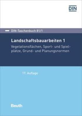 DIN e.V. | Landschaftsbauarbeiten 1 | Buch | 978-3-410-28478-9 | sack.de