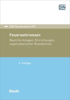 DIN e.V. | Feuerwehrwesen | Buch | 978-3-410-28527-4 | sack.de