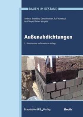 Brundiers / Hebeisen / Hunstock | Bauen im Bestand - Außenabdichtungen | Buch | 978-3-410-28555-7 | sack.de
