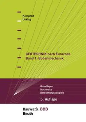 Kempfert / Lüking |  Geotechnik nach Eurocode Band 1: Bodenmechanik | Buch |  Sack Fachmedien