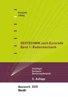 Kempfert / Lüking |  Geotechnik nach Eurocode Band 1: Bodenmechanik | eBook | Sack Fachmedien