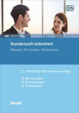 Graebig / DIN e.V. | Kundenzufriedenheit - Buch mit E-Book | Medienkombination | 978-3-410-28911-1 | sack.de