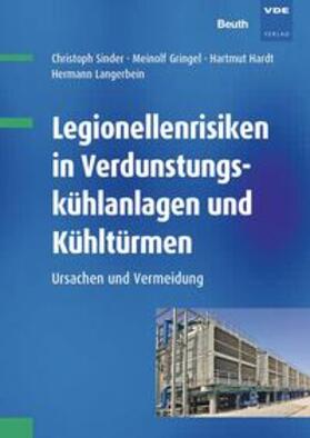 Gringel / Hardt / Sinder | Legionellenrisiken in Verdunstungskühlanlagen und Kühltürmen | Buch | 978-3-410-29059-9 | sack.de