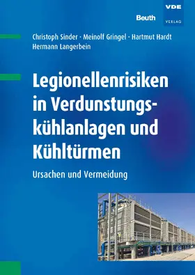 Gringel / Hardt / Sinder |  Legionellenrisiken in Verdunstungskühlanlagen und Kühltürmen | eBook | Sack Fachmedien