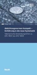 Heinl / DIN e.V. |  Abdichtungsnormen kompakt - Einführung in die neue Systematik - Buch mit E-Book | Buch |  Sack Fachmedien
