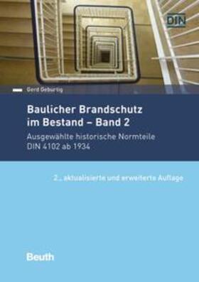 Geburtig / DIN e.V. | Baulicher Brandschutz im Bestand: Band 2 | Buch | 978-3-410-29251-7 | sack.de