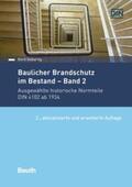 Geburtig / DIN e.V. |  Baulicher Brandschutz im Bestand: Band 2 - Buch mit E-Book | Buch |  Sack Fachmedien